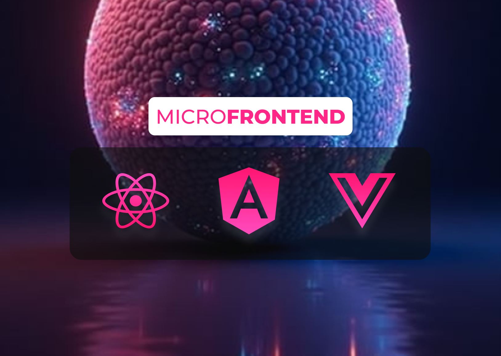Czym jest MicroFrontend? Jedna aplikacja wykorzystująca jednocześnie Angulara, Reacta i Vue